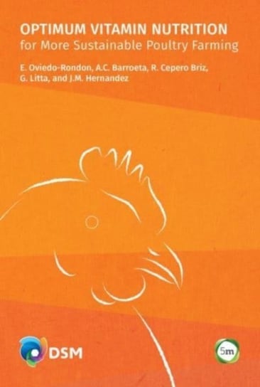 Optimum Vitamin Nutrition for More Sustainable Poultry Farming 5M Books Ltd