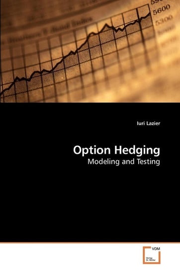 Option Hedging Lazier Iuri