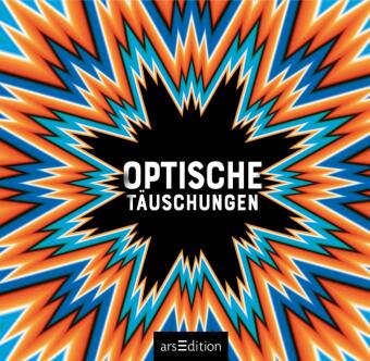 Optische Täuschungen Ars Edition