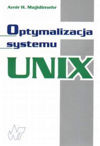 Optymalizacja systemu Unix Majidimehr Amir H.
