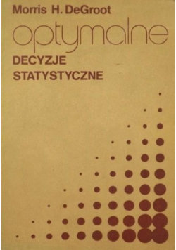 Optymalne decyzje statystyczne 