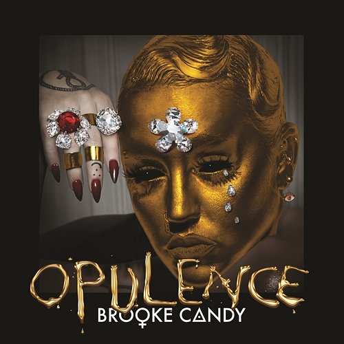 Opulence Brooke Candy