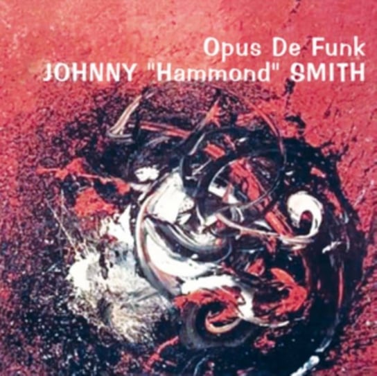 Opus De Funk Johnny 'Hammond' Smith