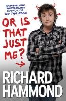 Or Is That Just Me? Hammond Richard