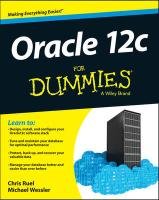 Oracle 12c For Dummies Ruel Chris, Wessler Michael