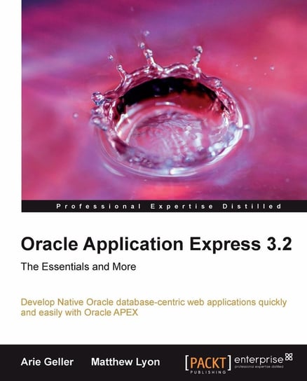 Oracle Application Express 3.2 Arie Geller, Matthew Lyon