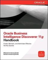 Oracle Business Intelligence Discoverer 11g Handbook Armstrong-Smith Michael, Armstrong-Smith Darlene