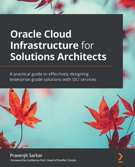 Oracle Cloud Infrastructure for Solutions Architects Prasenjit Sarkar