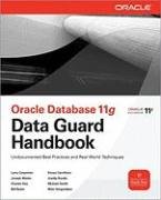Oracle Data Guard 11g Handbook Carpenter Larry, Meeks Joseph, Kim Charles