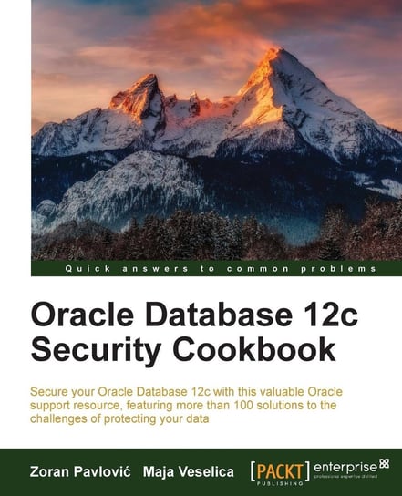 Oracle Database 12c Security Cookbook Maja Veselica, Zoran Pavlovic