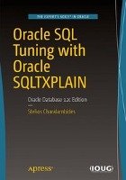 Oracle SQL Tuning with Oracle SQLTXPLAIN Charalambides Stelios