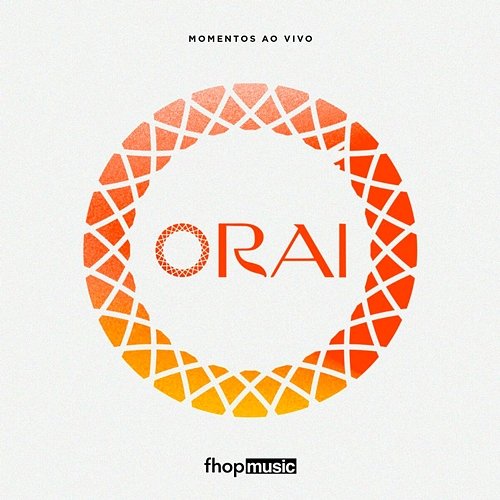 ORAI - MOMENTOS fhop music