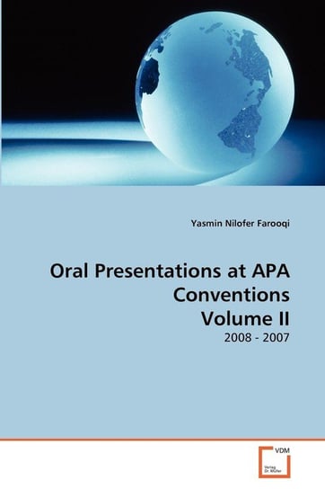 Oral Presentations at APA Conventions Volume II Nilofer Farooqi Yasmin