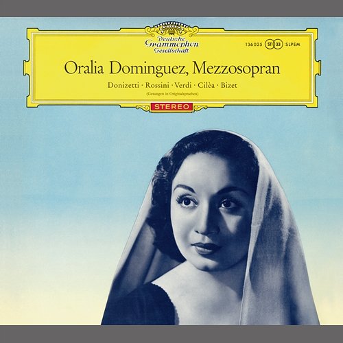 Oralia Dominguez, mezzo-soprano - Recital Oralia Dominguez, Richard Kraus, Janos Kulka, Herbert Von Karajan, Ferenc Fricsay