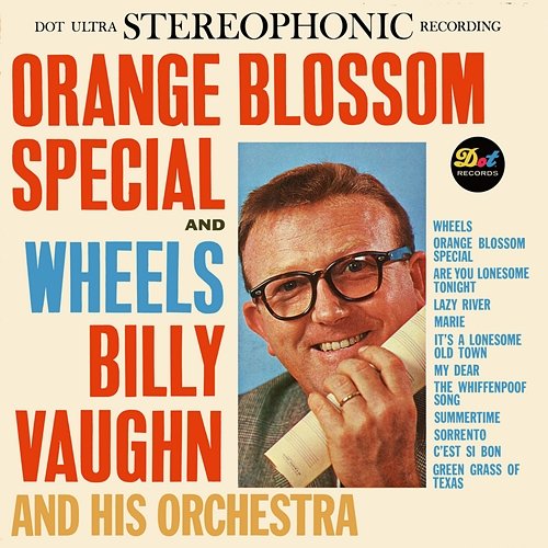 Orange Blossom Special And Wheels Billy Vaughn And His Orchestra
