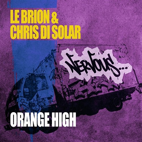 Orange High Le Brion & Chris Di Solar