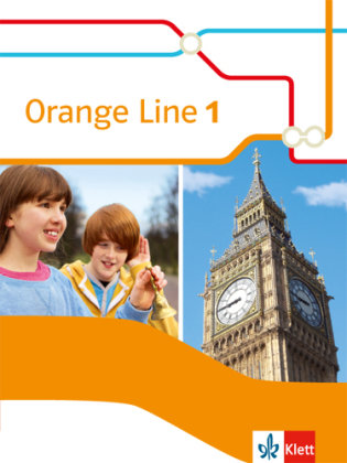 Orange Line 1. Schülerbuch. Ausgabe 2014 Klett Ernst /Schulbuch, Klett