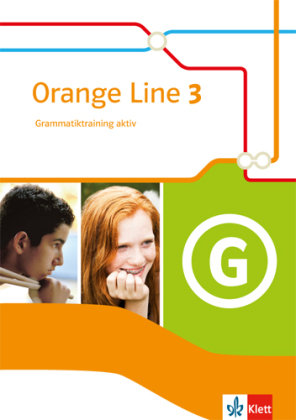 Orange Line 3. Grammatiktraining aktiv. Klasse 7. Neue Ausgabe Klett Ernst /Schulbuch, Klett