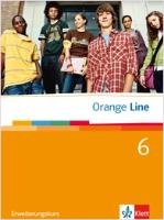 Orange Line. Schülerbuch Teil 6 (6. Lernjahr) Erweiterungskurs Klett Ernst /Schulbuch, Klett