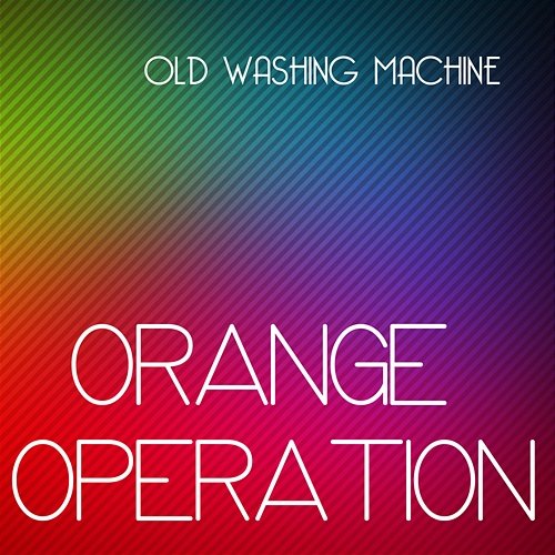 Orange Operation Old Washing Machine