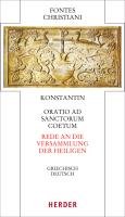 Oratio ad sanctorum coetum - Rede an die Versammlung der Heiligen Konstantin