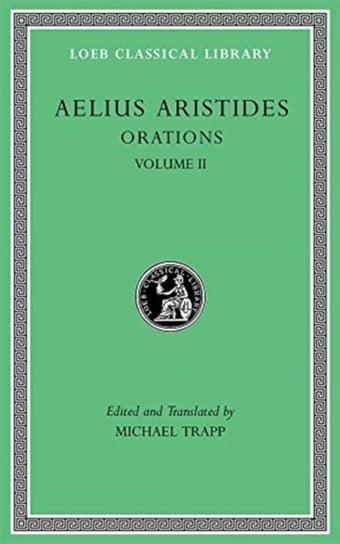 Orations Volume 2 Aelius Aristides