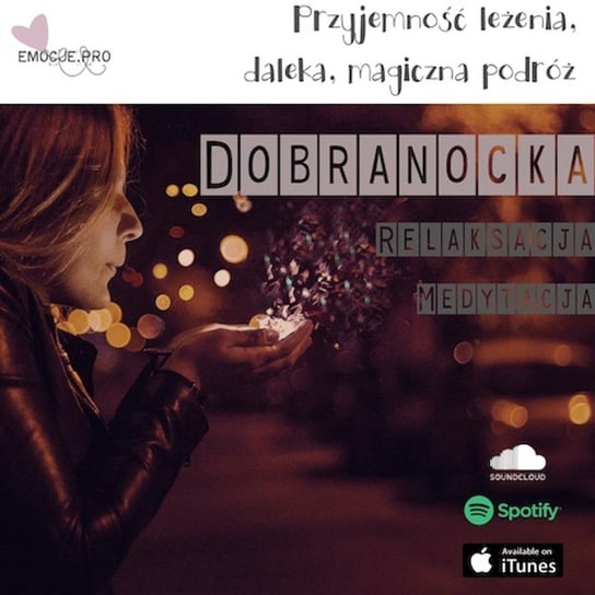 oraz relaksacja czyli Dobranocka - Medytacja - emocje.pro - podcast Fiszer Vivian