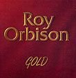 ORBISON R GOLD Orbison Roy
