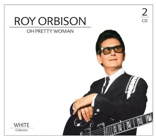 Orbison,Roy Oh Pretty Woman,White-Collection 2cd Orbison Roy