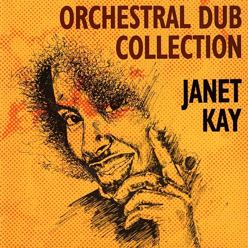 Orchestral Dub Collection Janet Kay