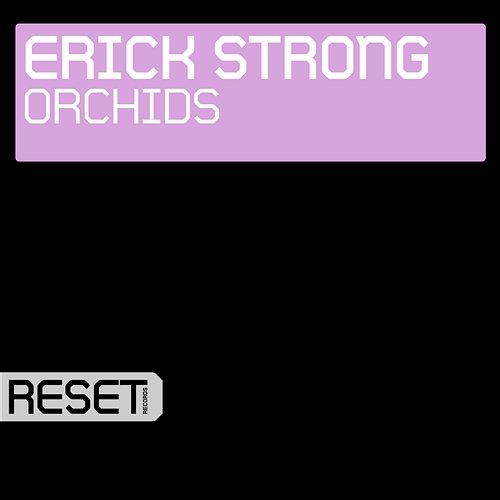 Orchids Erick Strong