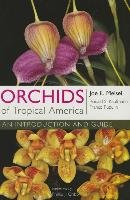 Orchids of Tropical America Meisel Joe E., Kaufmann Ronald S., Pupulin Franco