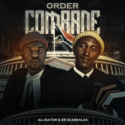 Order Comrade Alligator and Dr Scandalas