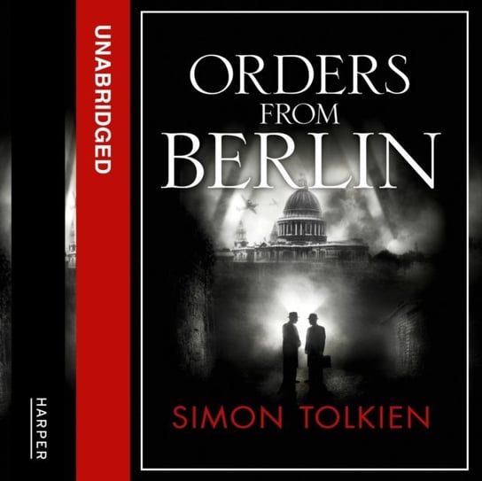 Orders from Berlin Tolkien Simon