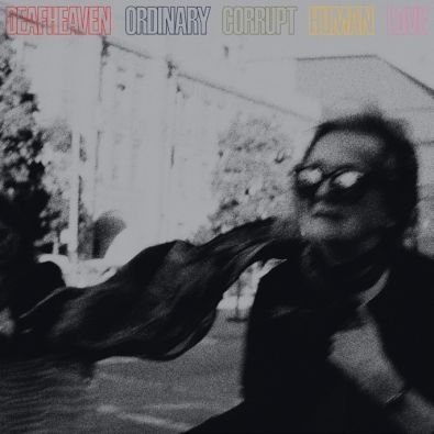 Ordinary Corrupt Human Love Deafheaven