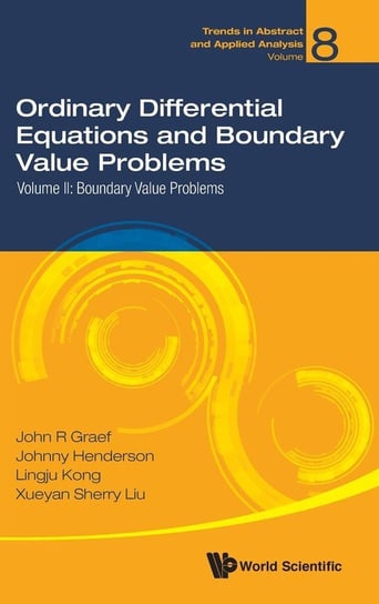 Ordinary Differential Equations and Boundary Value Problems John R Graef
