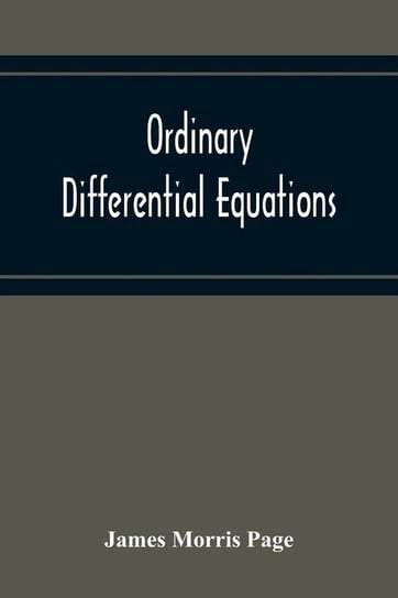 Ordinary Differential Equations Morris Page James
