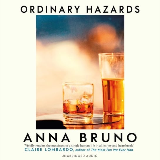 Ordinary Hazards Bruno Anna