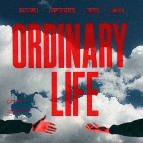 Ordinary Life Imanbek, Wiz Khalifa, KDDK feat. KIDDO