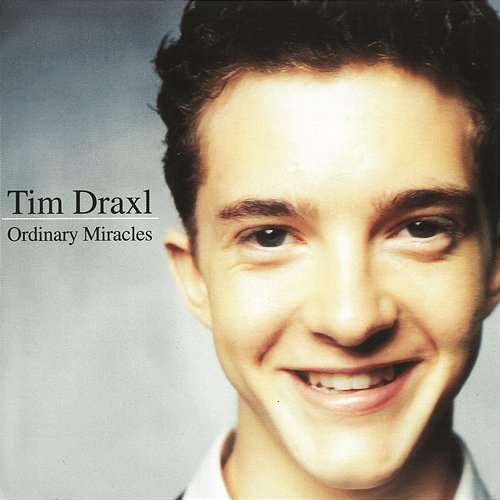 Ordinary Miracles Tim Draxl