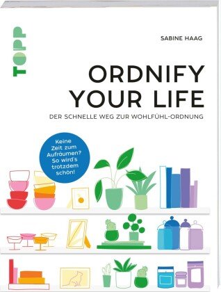 Ordnify your life Frech Verlag Gmbh