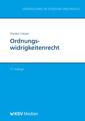 Ordnungswidrigkeitenrecht Kommunal- und Schul-Verlag