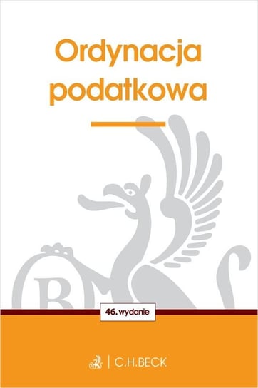Ordynacja podatkowa Opracowanie zbiorowe