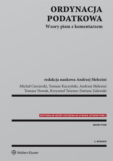 Ordynacja podatkowa. Wzory pism z komentarzem - ebook epub Ciecierski Michał, Teszner Krzysztof, Kaczyński Tomasz, Zalewski Dariusz, Melezini Andrzej, Nowak Tomasz