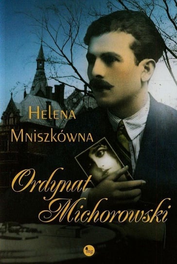 Ordynat Michorowski Mniszkówna Helena