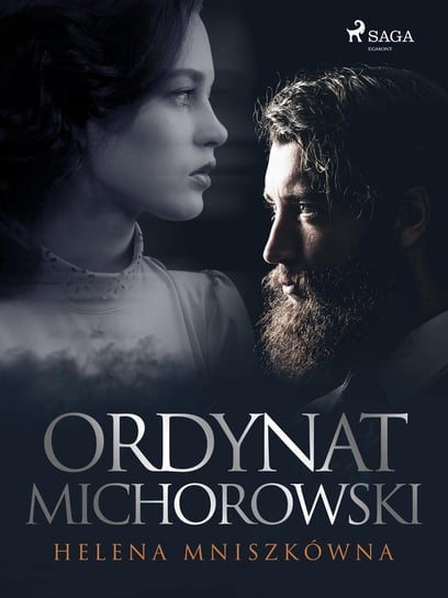 Ordynat Michorowski - ebook mobi Mniszkówna Helena
