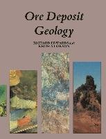 Ore Deposit Geology and its Influence on Mineral Exploration Edwards Richard