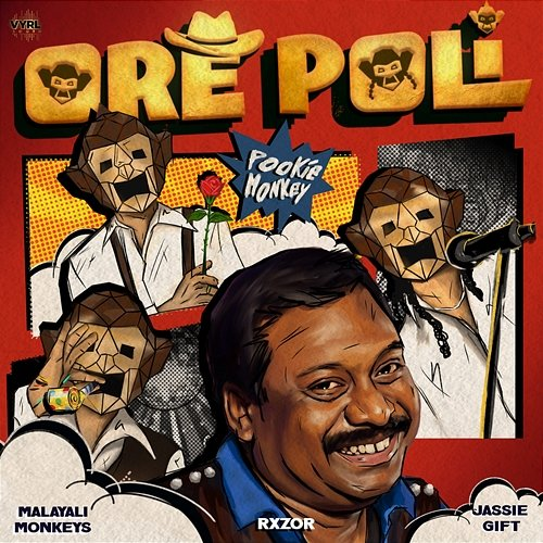 Ore Poli Malayali Monkeys, Rxzor, Jassie Gift