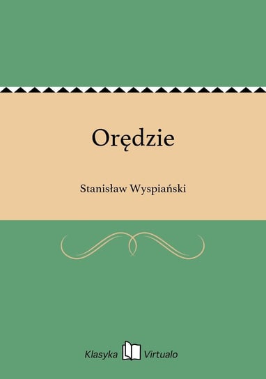 Orędzie Wyspiański Stanisław