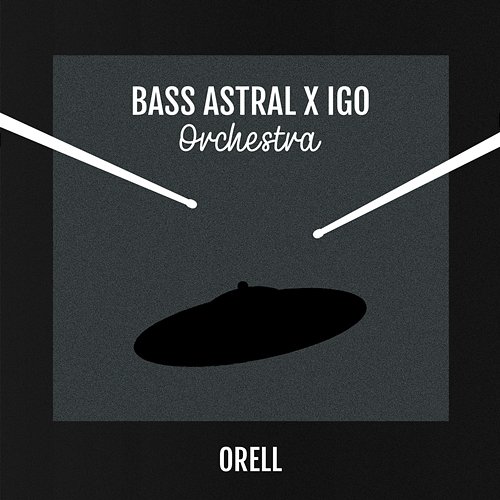 Orell Bass Astral x Igo
